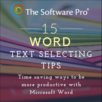 tips to select text in Microsoft Word documents; how to select text in Word with the keyboard or mouse; text selection shortcuts for Microsoft Word documents