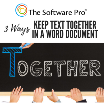 how to keep text together in microsoft word; how to automatically keep text together in a Word document