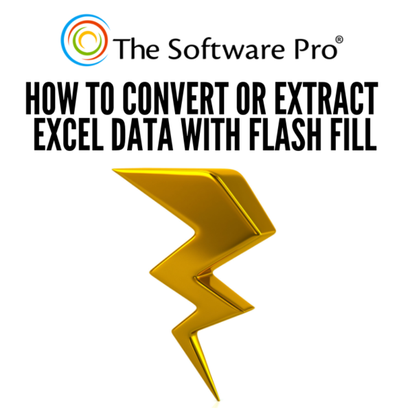 Excel Flash Fill, how to use Flash Fill to extract Excel data